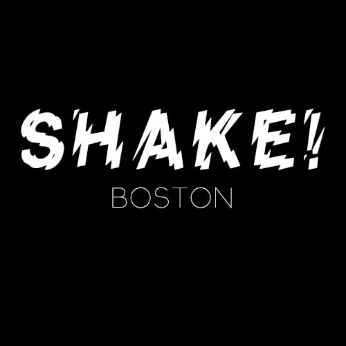 Shake! Boston