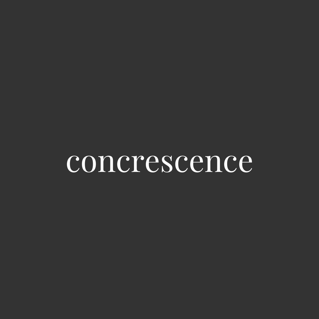concrescence