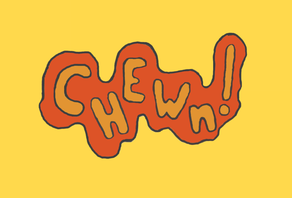 CHEWn! Zine