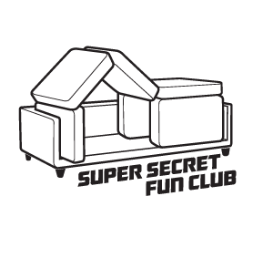 Home  SUPER SECRET FUN CLUB