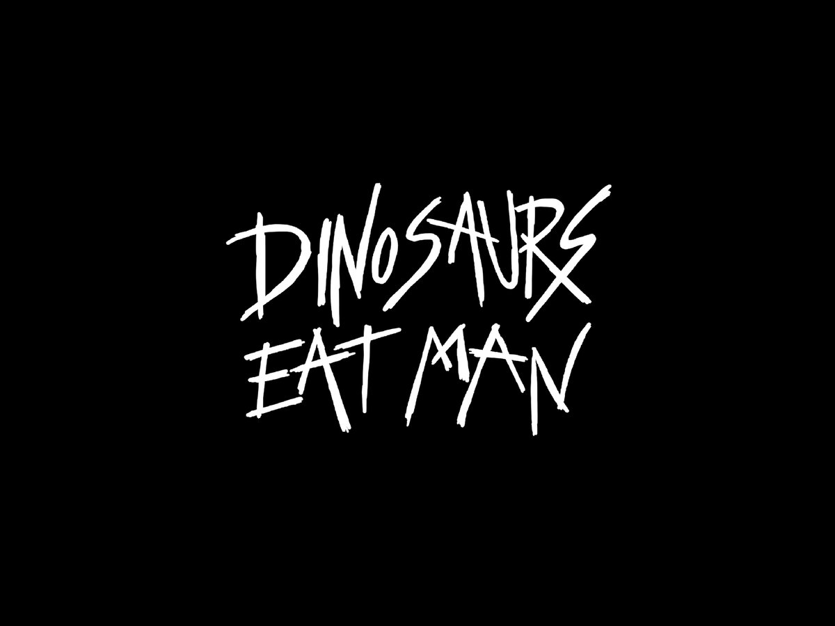 Dinosaurs Eat Man