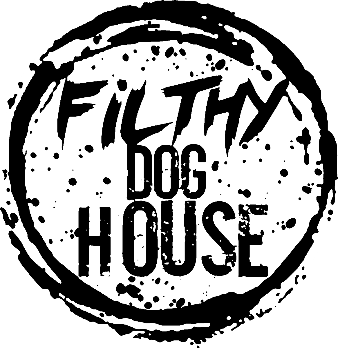 Filthy Dog House