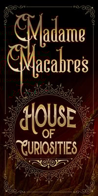 Madame Macabre’s House of Curiosities's account image