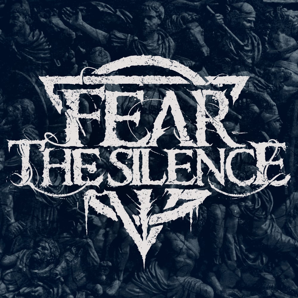 / Fear The Silence