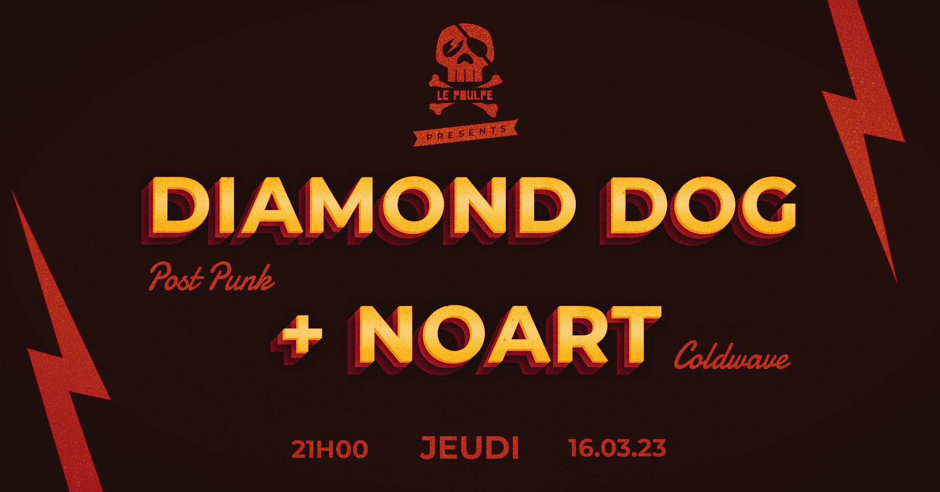 DIAMOND DOG (Post Punk) + NoaRt (Cold Wave Post Punk) @ Le Poulpe