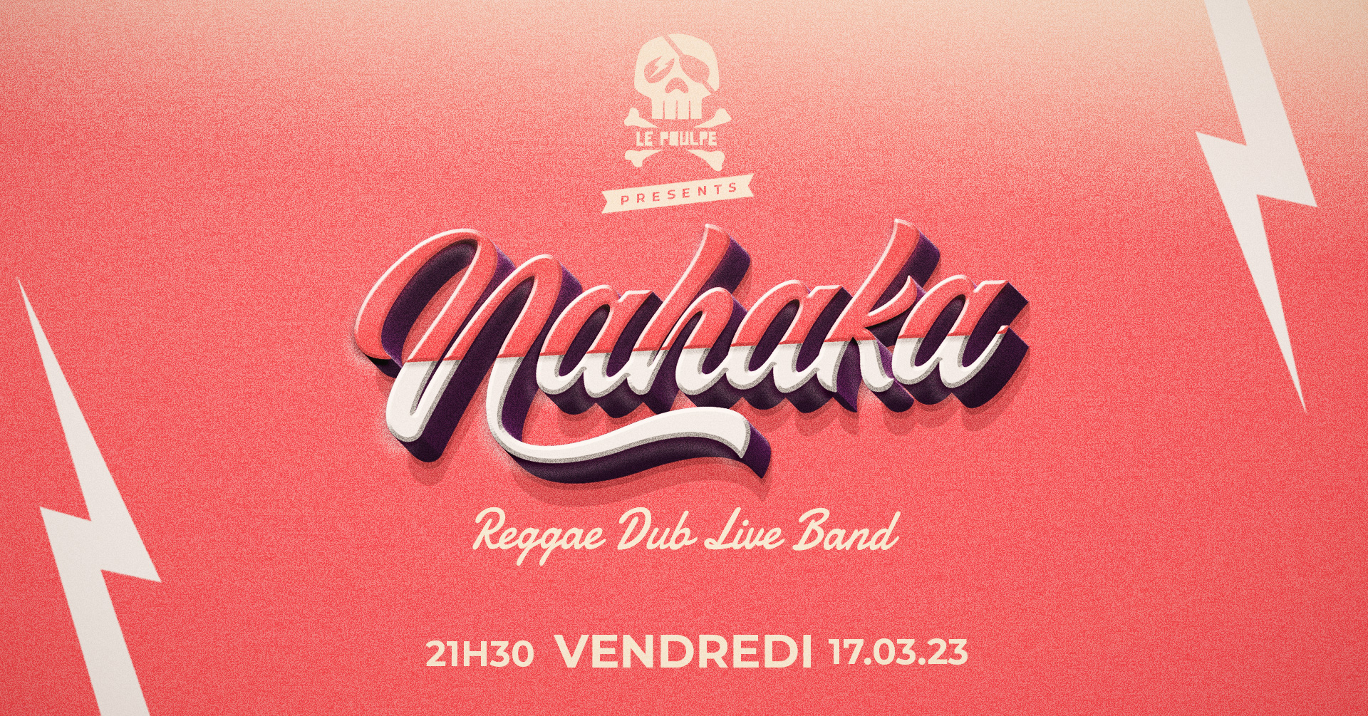 NAHAKA (Reggae Dub Live Band) @ Le Poulpe
