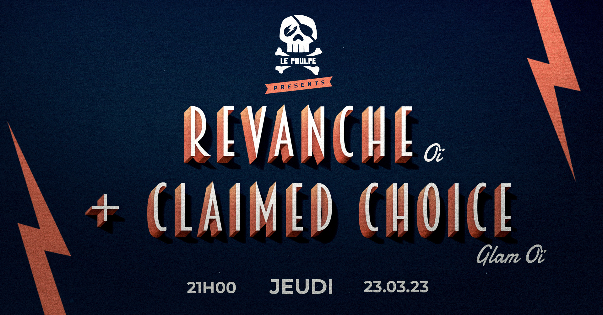 REVANCHE (Oï) + CLAIMED CHOICE (Glam Oï) @ Le Poulpe