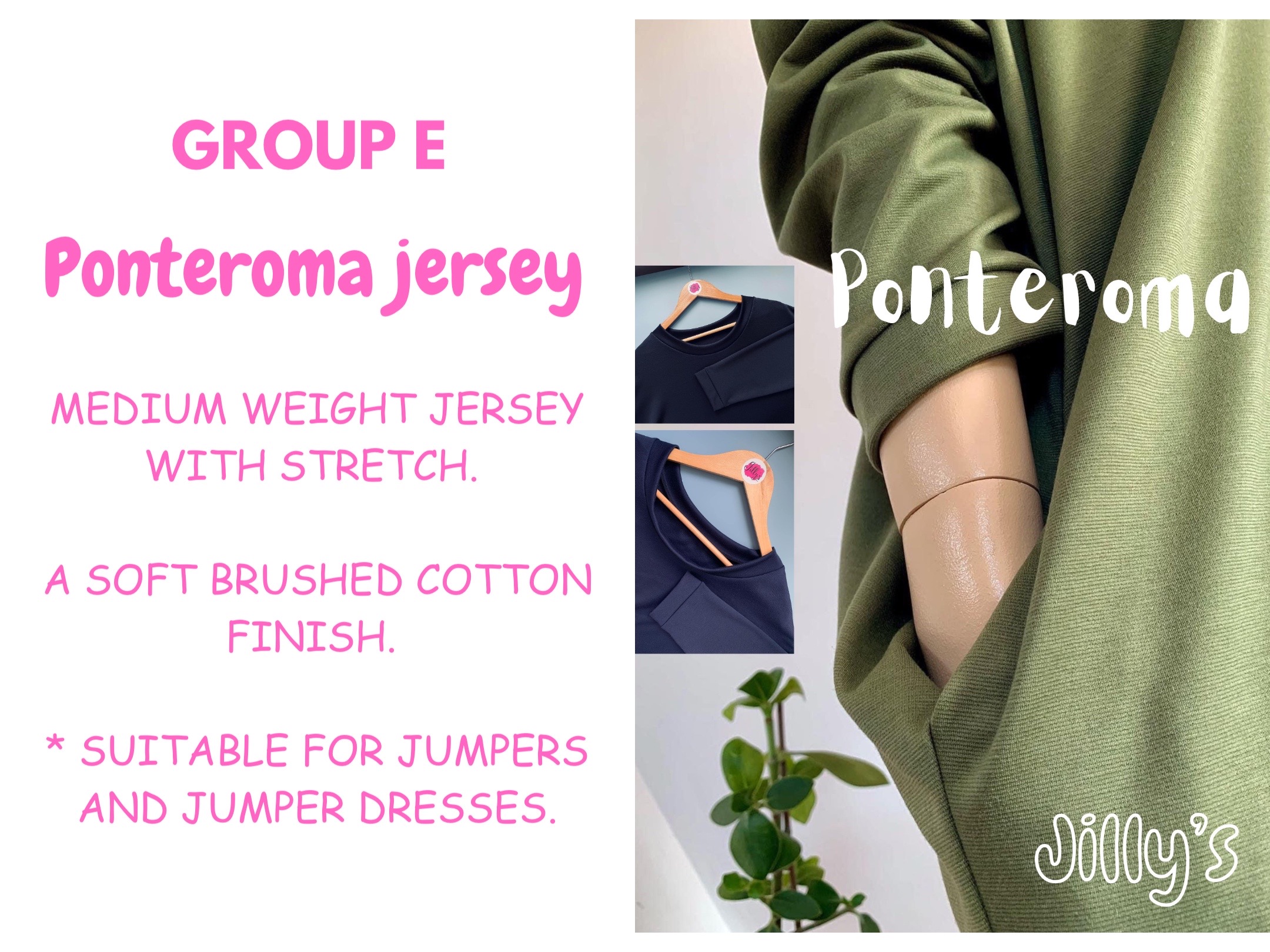 JILLY'S FASHION HANDMADE FABRICS - GROUP E PONTEROMA JERSEY