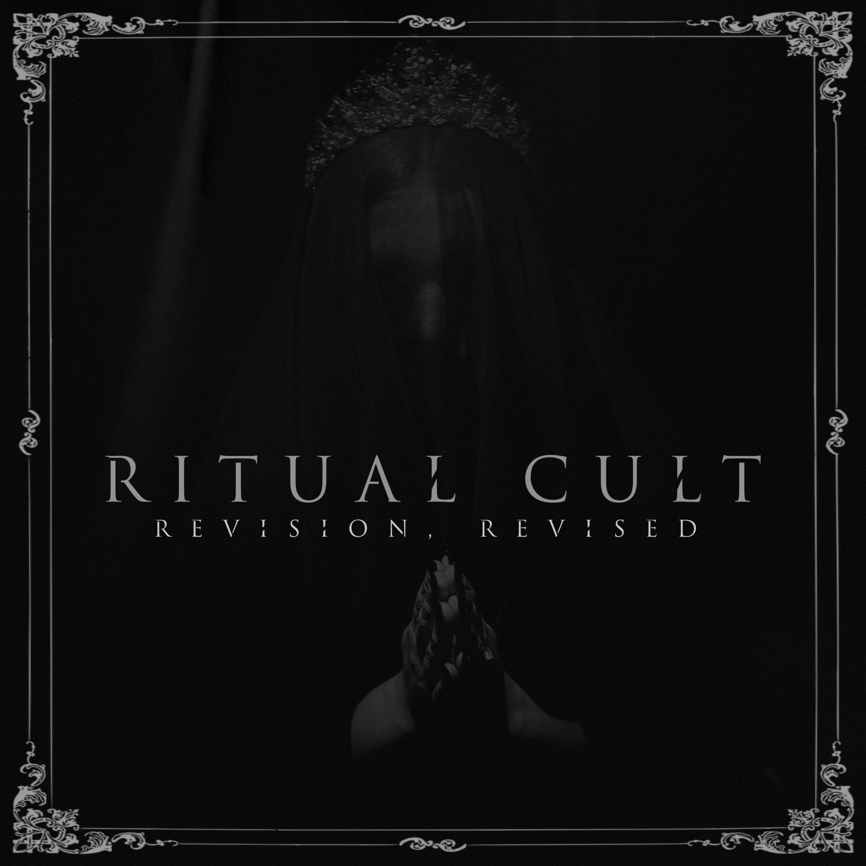 Revision, Revised - Ritual Cult