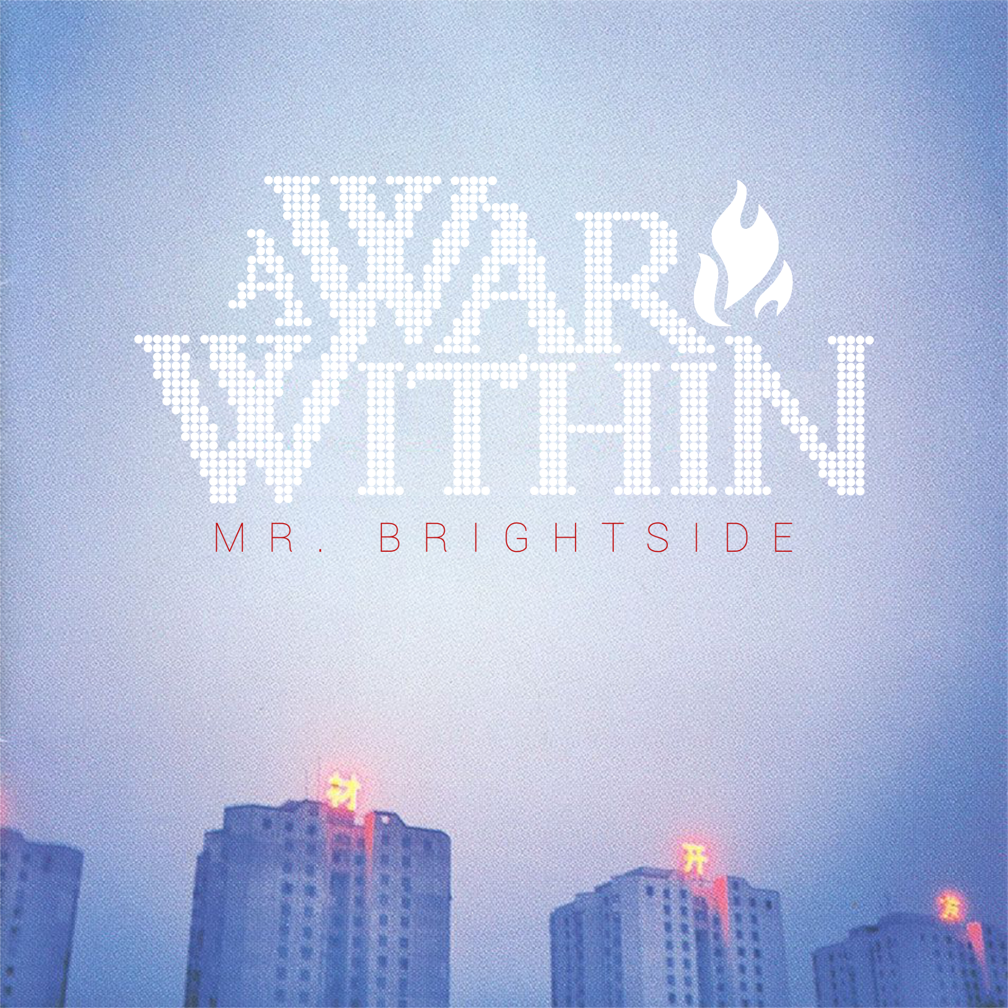 A War Within - Mr. Brightside