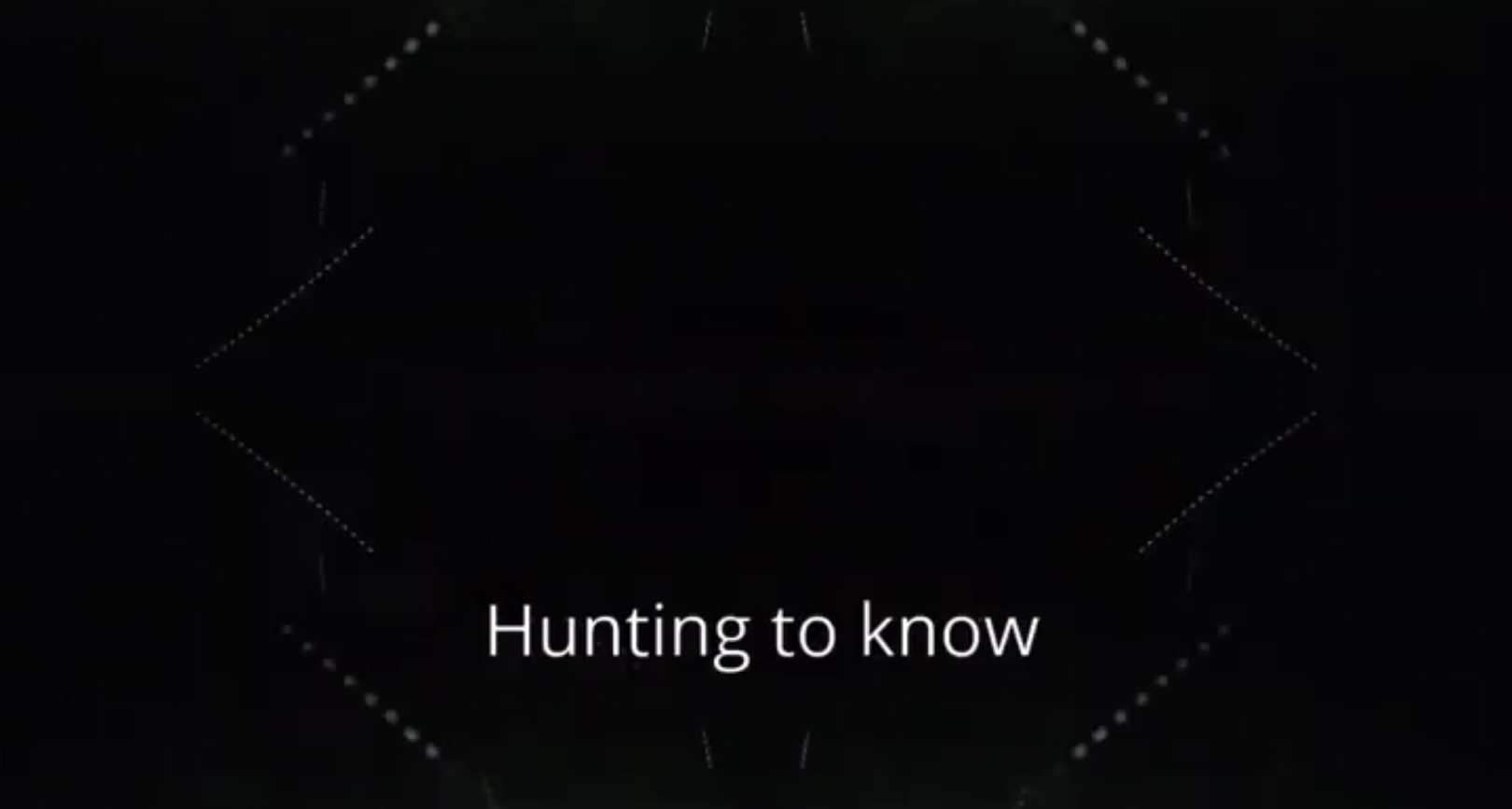 Hunting to Know written across a screenshot of film 