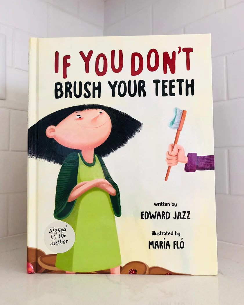 If You Don't Brush Your Teeth