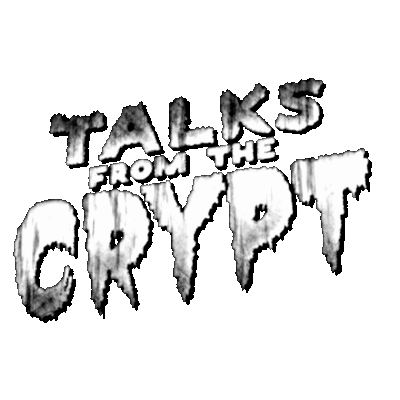 Talks From The Crypt