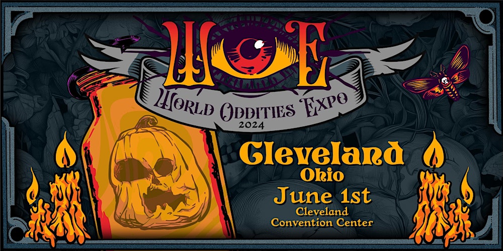 World of Oddities Expo, Cleveland, OH