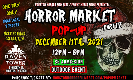 Houston Horror Film Fest Holiday Pop Up 2021