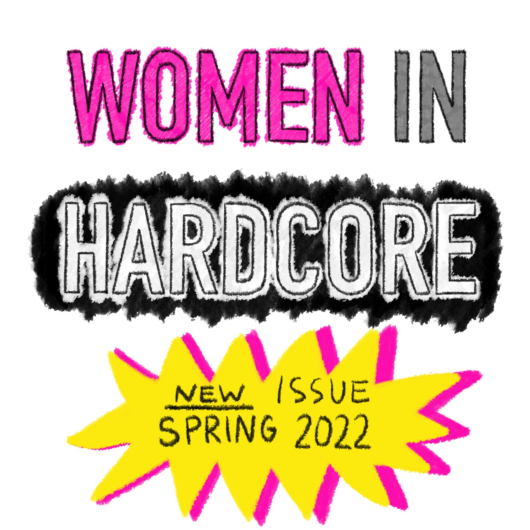 NEW Women in Hardcore zine Spring 2022