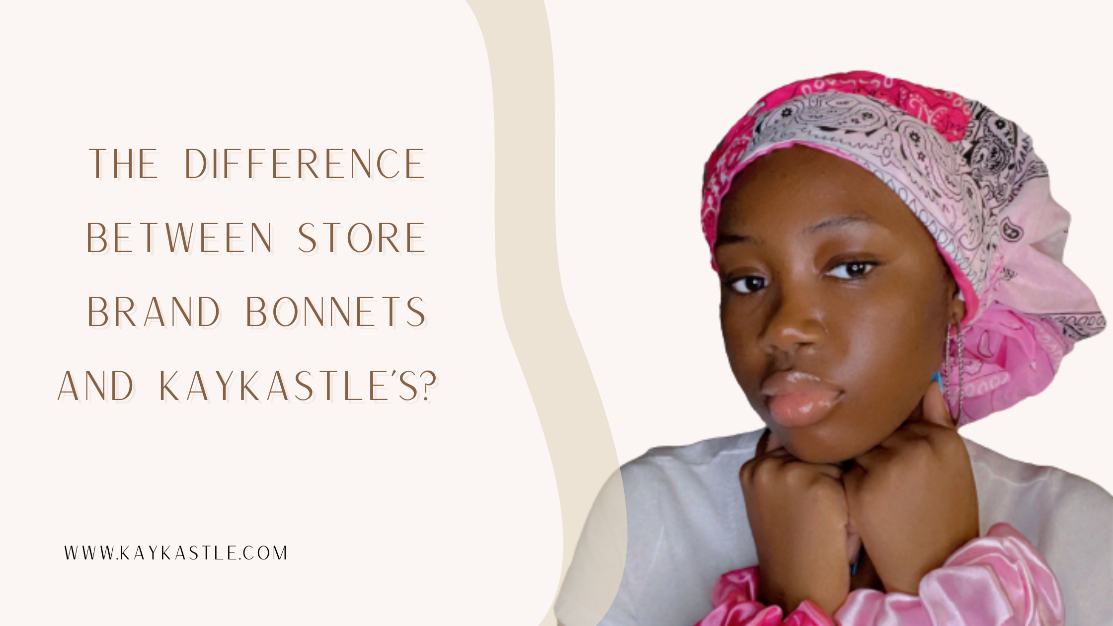 The Difference Between Store Brand Bonnet and Kaykastle’s? 