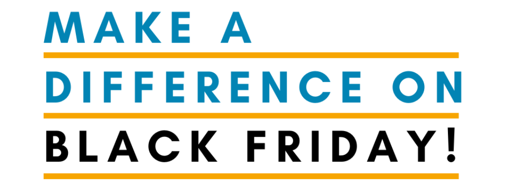 Make a difference this Black Friday