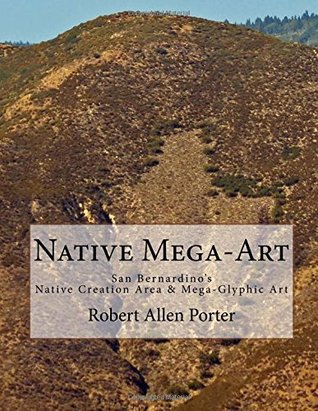 PURCHASE Native Mega-Art: San Bernardino’s Mosaic Song Gardens (Second Edition Book 2)