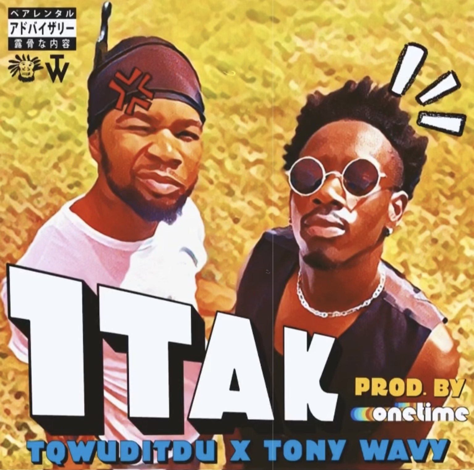 Tqwuditdu x Tony Wavy (Prod. by Onetime)