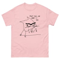 Image 7 of Unisex classic tee DO NOT TELL ME