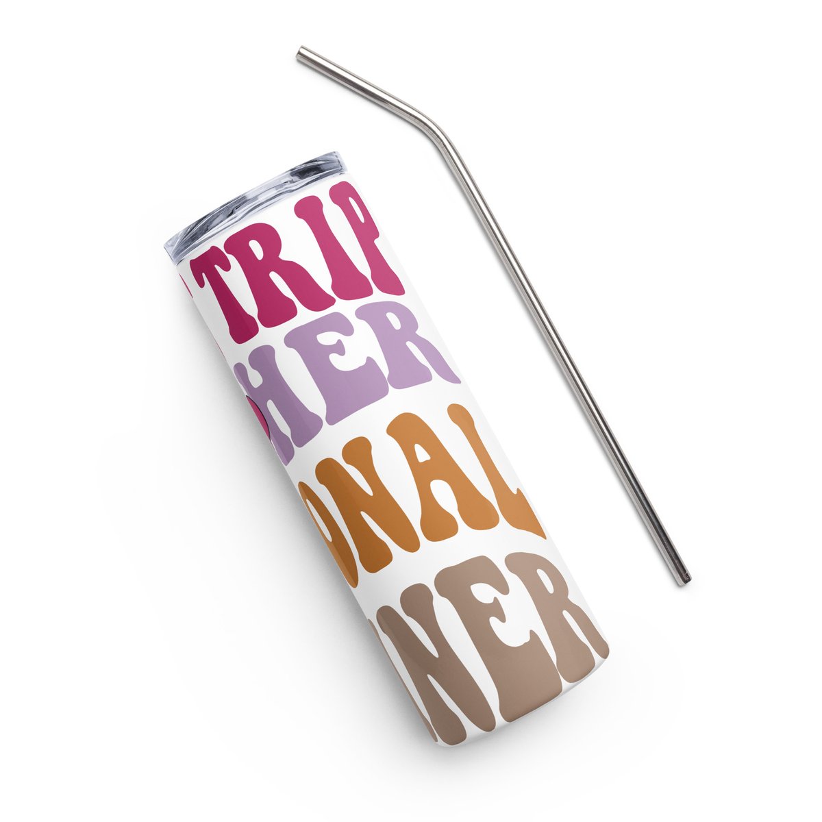 "Don't trip she loves her personal trainer" Stainless steel tumbler