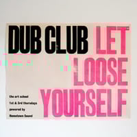 Image 2 of “LET LOOSE” Screenprint (FOODBANK FUNDRAISER)