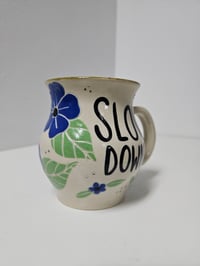Image 4 of Mug 5 - "Slow Down" Snail