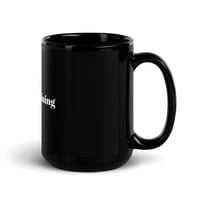 Image 3 of I woke up shining Black Glossy Mug