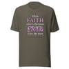 When Faith Enters the Heart Unisex t-shirt