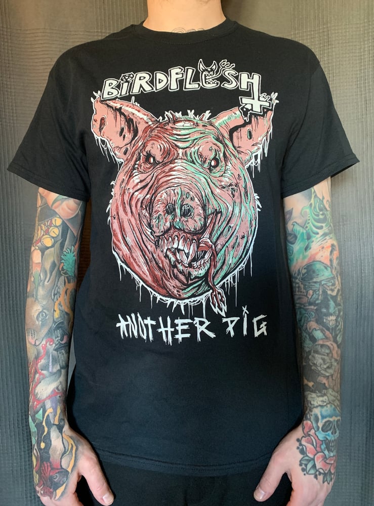 Image of ANOTHER PIG SHIRT