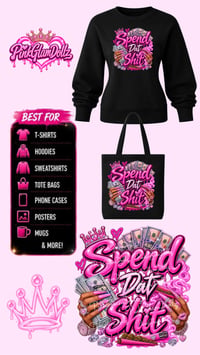Image 5 of Spend Dat Shit Digital PNG Download 
