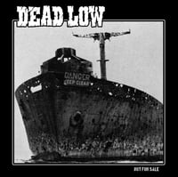 Image 1 of Dead Low - Not For Sale 7” EP