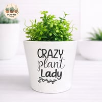 Crazy Plant Lady Pot - White 14cm