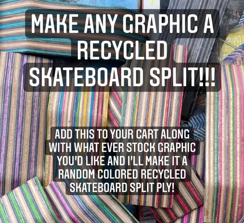 THIS IS NOT A DECK ITS A ADD ON!!!! Recycled skateboard bottom ply