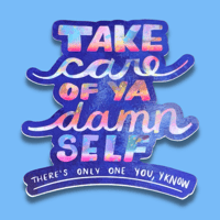 Image 2 of Take Care of Ya Damn Self ❤️‍🔥💌 | Sticker