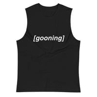 Image 1 of Gooning Muscle Shirt