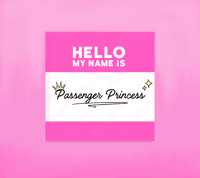 Image 1 of Hello My Name is Passenger Princess - Glitter Sticker