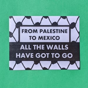 all the walls have got to go (sticker)