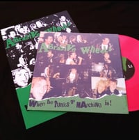 Image 2 of Abrasive Wheels - When The Punks Go Marching In! (12' LP)