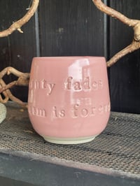 Image 2 of Beauty fades Sarcasm is forever Candy