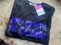Image 1 of Mala chispa te coma! Corte unisex. Varias tallas.