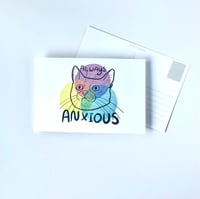 Image 1 of Always Anxious Cat Postcard