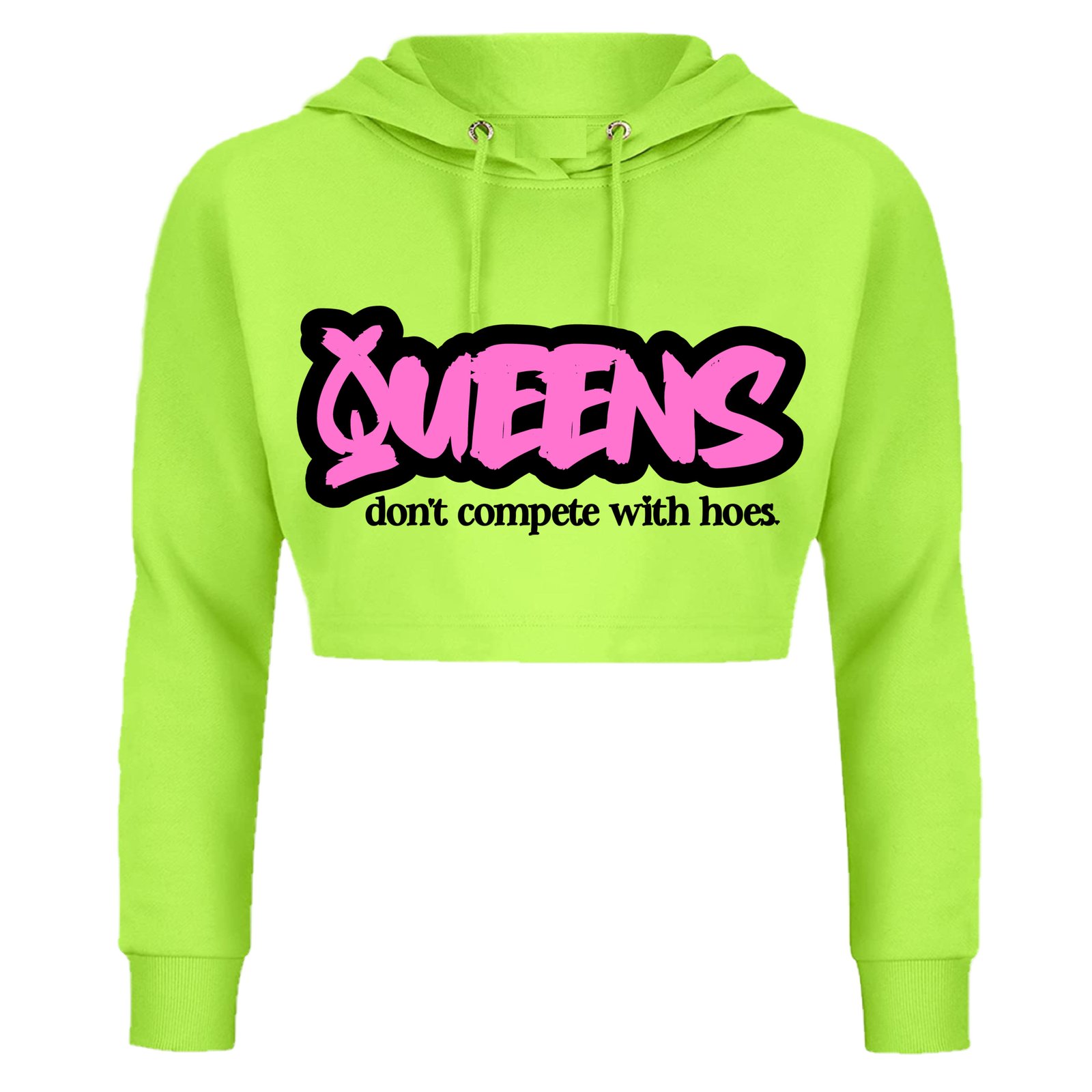 Queens Don t Compete With Hoes Crop Hoodie PinkGlamDolls