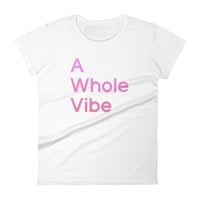 Image 1 of Women's Whole Vibe short sleeve t-shirt