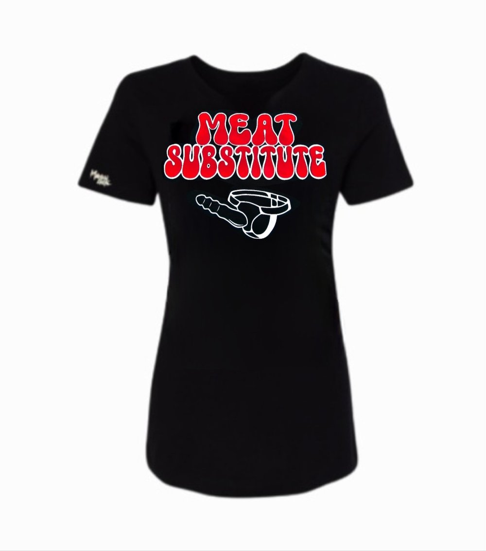 Meat Substitute Womens Tee