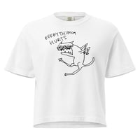 Image 3 of everything hurts Women’s heavyweight boxy tee 