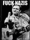 Johnny Cash “FUCK NAZIS” 