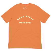 Image 1 of Adult T : Good Vibes Por Favor