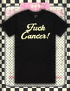 FUCK CANCER